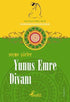Selected Poems of the Divan of Yunus Emre - Roman | Avrupa Kitabevi