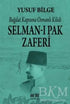 Selman-ı Pak Zaferi - Roman | Avrupa Kitabevi
