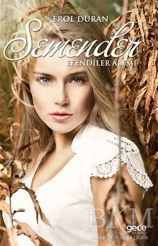 Semender - Türk Edebiyatı Romanları | Avrupa Kitabevi