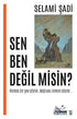 Sen Ben Değil misin? - Şiir Kitapları | Avrupa Kitabevi