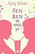 Sen, Ben ve Onca Yıl - Roman | Avrupa Kitabevi