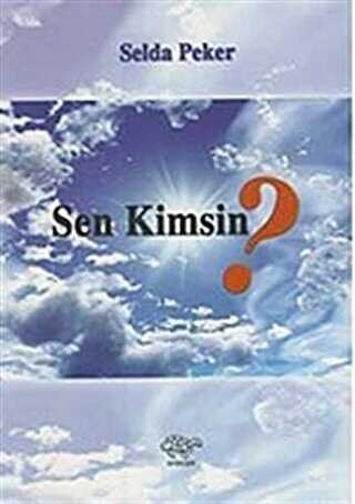 Sen Kimsin? - Kişisel Gelişim Kitapları | Avrupa Kitabevi