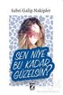Sen Niye Bu Kadar Güzelsin? - Şiir Kitapları | Avrupa Kitabevi