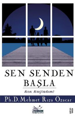 Sen Senden Başla - Kişisel Gelişim Kitapları | Avrupa Kitabevi