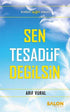 Sen Tesadüf Değilsin - Kişisel Gelişim Kitapları | Avrupa Kitabevi