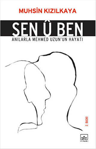 Sen ü Ben - Anı Mektup ve Günlük Kitapları | Avrupa Kitabevi