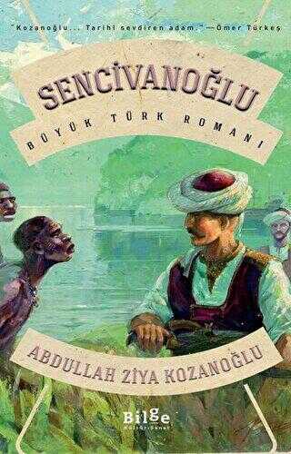 Sencivanoğlu - Roman | Avrupa Kitabevi