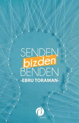 Senden, Benden, Bizden - Roman | Avrupa Kitabevi