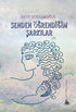 Senden Öğrendiğim Şarkılar - Şiir Kitapları | Avrupa Kitabevi