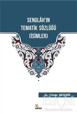 Senglah`ın Tematik Sözlüğü İsimler - Sözlükler | Avrupa Kitabevi