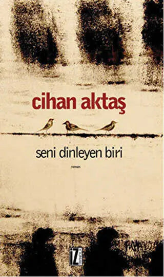 Seni Dinleyen Biri - Roman | Avrupa Kitabevi