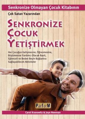 Senkronize Çocuk Yetiştirmek - Kişisel Gelişim Kitapları | Avrupa Kitabevi