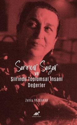 Sennur Sezer ve Şiirinde Toplumsal İnsani Değerler - Araştıma ve İnceleme Kitapları | Avrupa Kitabevi