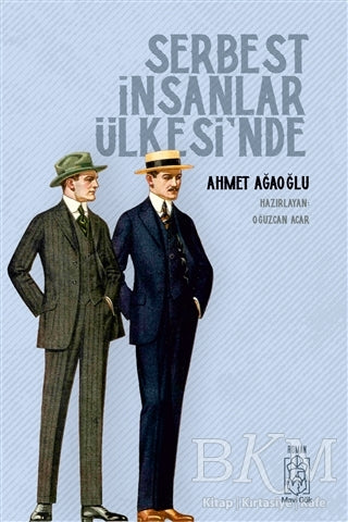 Serbest İnsanlar Ülkesi`nde - Roman | Avrupa Kitabevi