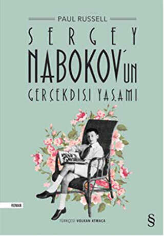 Sergey Nabokov’un Gerçekdışı Yaşamı - Biyografik ve Otobiyografik Kitaplar | Avrupa Kitabevi