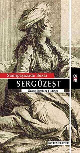 Sergüzeşt - Türk Edebiyatı Romanları | Avrupa Kitabevi