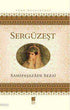 Sergüzeşt - Türk Edebiyatı Romanları | Avrupa Kitabevi