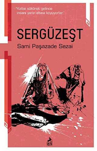 Sergüzeşt - Türk Edebiyatı Romanları | Avrupa Kitabevi