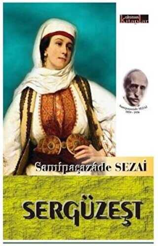 Sergüzeşt - Türk Edebiyatı Romanları | Avrupa Kitabevi