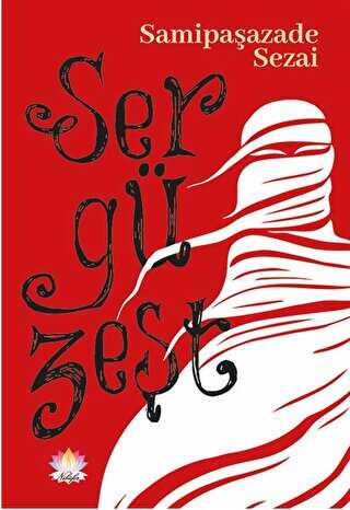 Sergüzeşt - Türk Edebiyatı Romanları | Avrupa Kitabevi