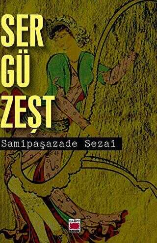 Sergüzeşt - Türk Edebiyatı Romanları | Avrupa Kitabevi