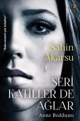 Seri Katiller de Ağlar - Roman | Avrupa Kitabevi