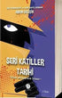 Seri Katiller Tarihi - Roman | Avrupa Kitabevi