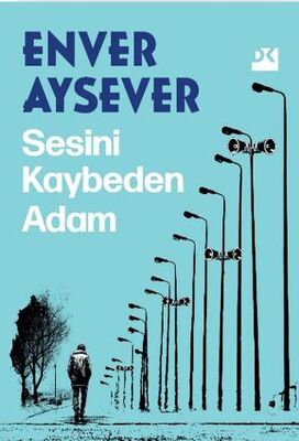 Sesini Kaybeden Adam - Anlatı Kitapları | Avrupa Kitabevi