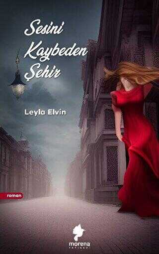 Sesini Kaybeden Şehir - Roman | Avrupa Kitabevi