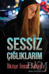 Sessiz Çığlıklarım - Roman | Avrupa Kitabevi