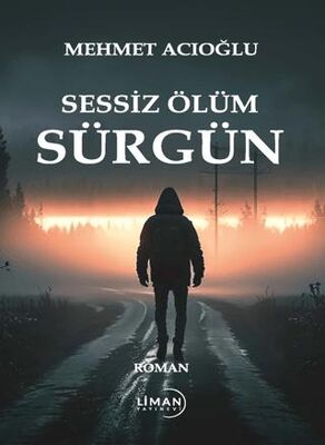Sessiz Ölüm Sürgün - Roman | Avrupa Kitabevi