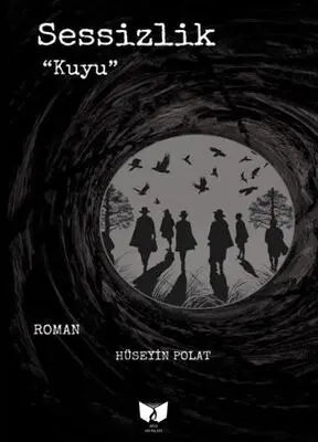 Sessizlik ``Kuyu`` - Roman | Avrupa Kitabevi