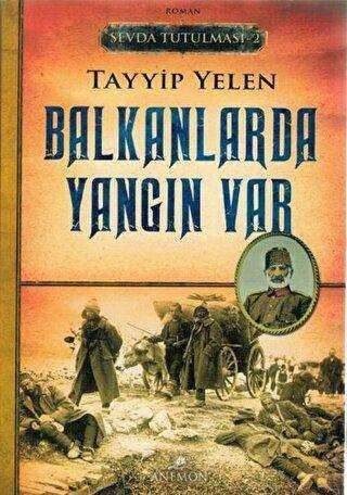 Sevda Tutulması 2 : Balkanlarda Yangın Var - Aşk Kitapları | Avrupa Kitabevi