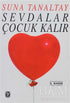 Sevdalar Çocuk Kalır - Türk Edebiyatı Romanları | Avrupa Kitabevi
