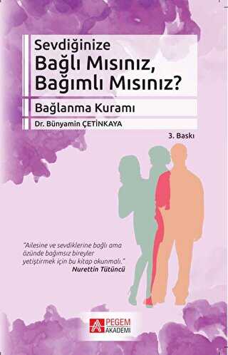 Sevdiğinize Bağlı Mısınız, Bağımlı Mısınız? - Kişisel Gelişim Kitapları | Avrupa Kitabevi