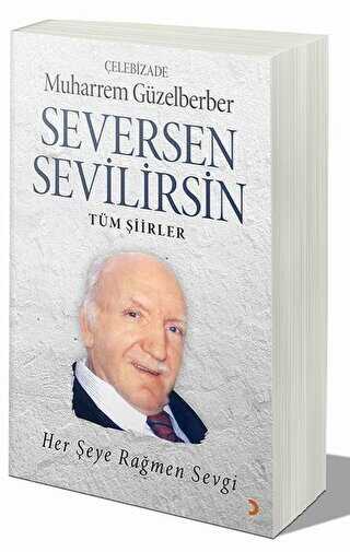 Seversen Sevilirsin : Her Şeye Rağmen Sevgi - Şiir Kitapları | Avrupa Kitabevi