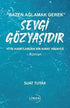 Sevgi Gözyaşıdır - Roman | Avrupa Kitabevi