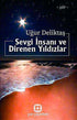 Sevgi İnsanı ve Direnen Yıldızlar - Şiir Kitapları | Avrupa Kitabevi