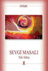 Sevgi Masalı - Roman | Avrupa Kitabevi