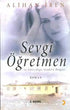 Sevgi Öğretmen ve Güneydoğu Anadolu Bölgesi - Türk Edebiyatı Romanları | Avrupa Kitabevi