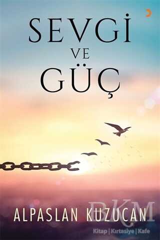 Sevgi ve Güç