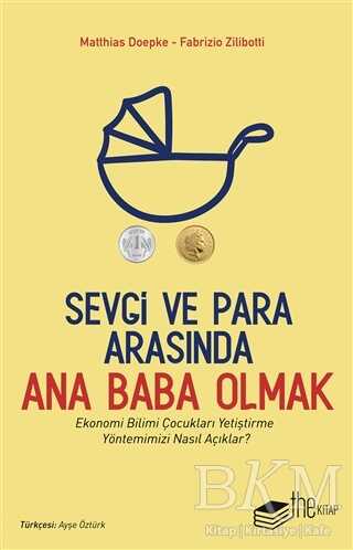 Sevgi ve Para Arasında Ana Baba Olmak - Sosyoloji ile Alakalı Aile ve Çocuk Kitapları | Avrupa Kitabevi