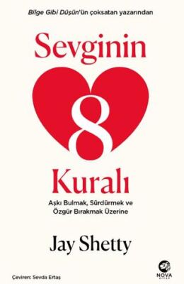 Sevginin 8 Kuralı – Aşkı Bulmak, Sürdürmek ve Özgür Bırakmak Üzerine - Kişisel Gelişim Kitapları | Avrupa Kitabevi