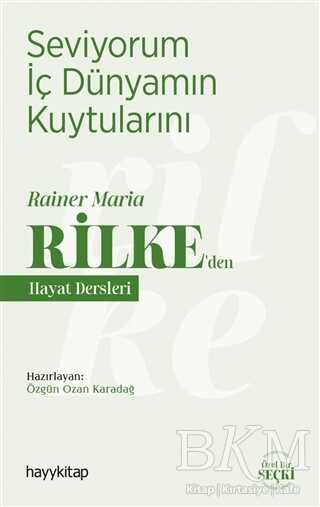 Seviyorum İç Dünyamın Kuytularını – Rainer Maria Rilke’den Hayat Dersleri - Biyografik ve Otobiyografik Kitaplar | Avrupa Kitabevi