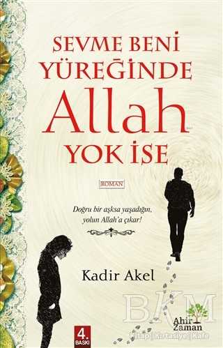 Sevme Beni Yüreğinde Allah Yok İse - Roman | Avrupa Kitabevi