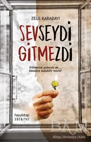 Sevseydi Gitmezdi - Denemeler | Avrupa Kitabevi