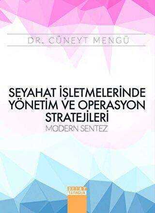 Seyahat İşletmelerinde Yönetim ve Operasyon Stratejileri -  | Avrupa Kitabevi