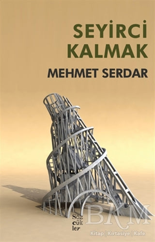 Seyirci Kalmak - Denemeler | Avrupa Kitabevi