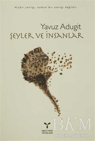 Şeyler ve İnsanlar -  | Avrupa Kitabevi