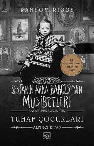 Şeytanın Arka Bahçesi’nin Musibetleri Bayan Peregrine’in Tuhaf Çocukları 6. Kitap - Roman | Avrupa Kitabevi